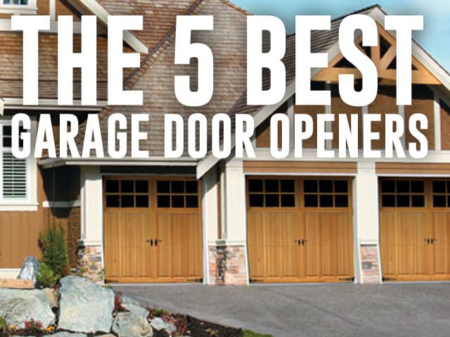 The 5 Best Garage Door Openers